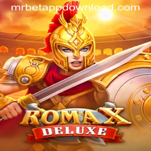Experience the Thrill of RomaXDeluxe Slot Game with MRBET APP DOWNLOAD
